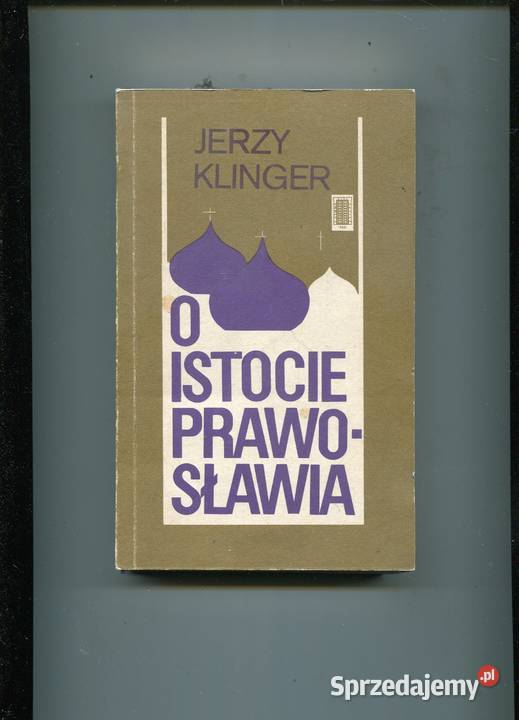 O istocie prawosławia Jerzy Klinger Szczecin