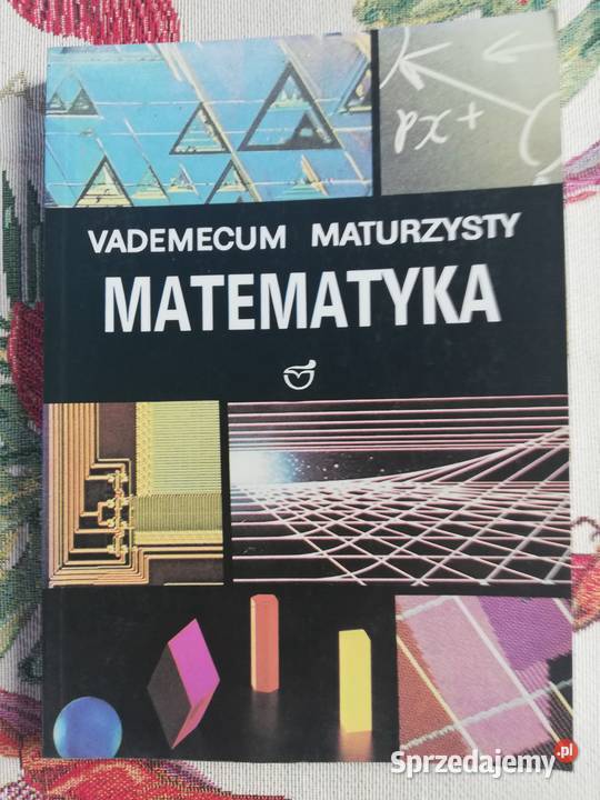 Vademecum maturzysty matematyka- Ewa Kaczmarska