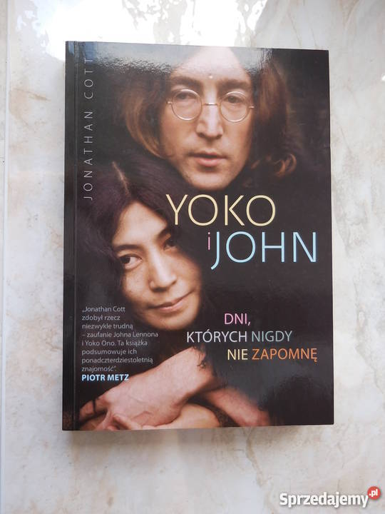 Yoko i John dni których nigdy nie zapomnę Rok wydania 2013 Czarne sprzedam