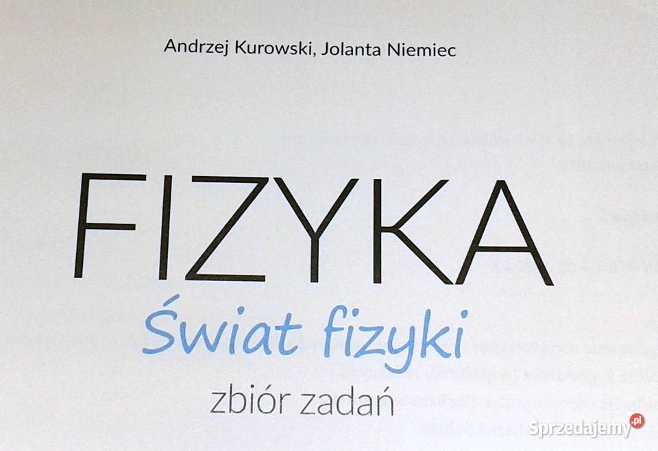 Świat fizyki Zbiór zadań Kl 7 A Kurowski J miękka Chełm sprzedam
