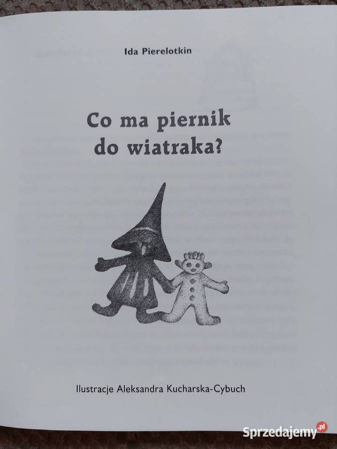 Co ma piernik do wiatraka Ida Pierelotkin małopolskie Kraków