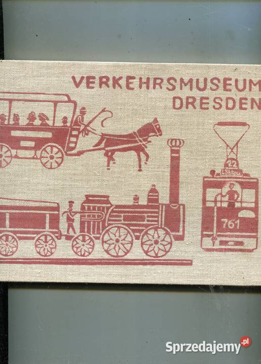 Verkehrsmuseum Dresden Muzeum Transportu Drezno zachodniopomorskie Szczecin
