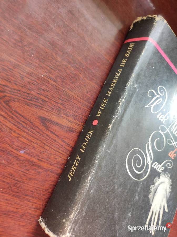 Wiek markiza de Sade szkice z historii obyczajów