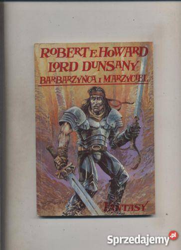 Barbarzyńca i marzyciel Dwa światy fantasy Szczecin