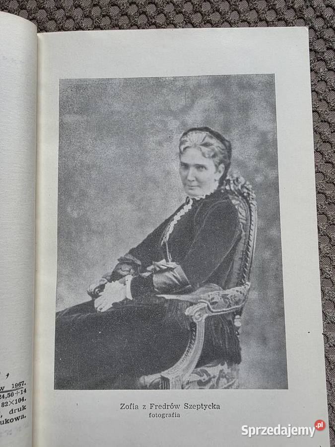 Zofia z Fredrów Szeptycka Wspomnienia z lat Kultura i Rozrywka Kraków