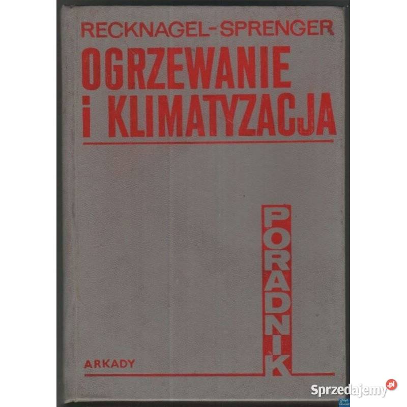 Ogrzewanie i Klimatyzacja Poradnik Recknagel Książki naukowe i popularnonaukowe Otwock