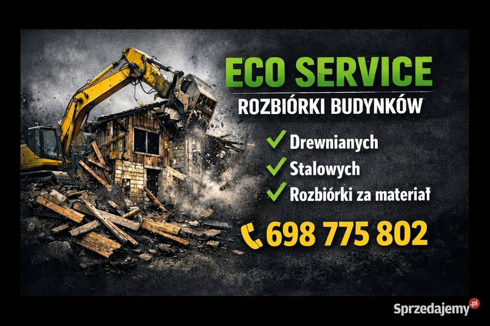 Rozbiórki materiały drzewo i stal cała Polska Łódź usługi budowlane