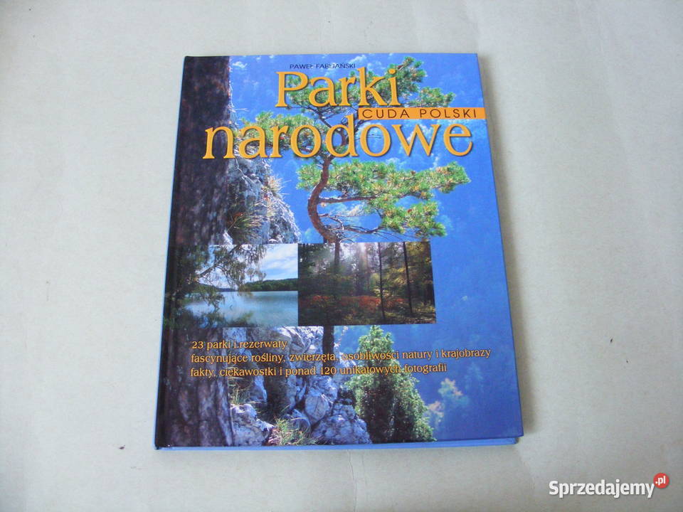 Panorama Racławicka Cuda Polski Parki Narodowe