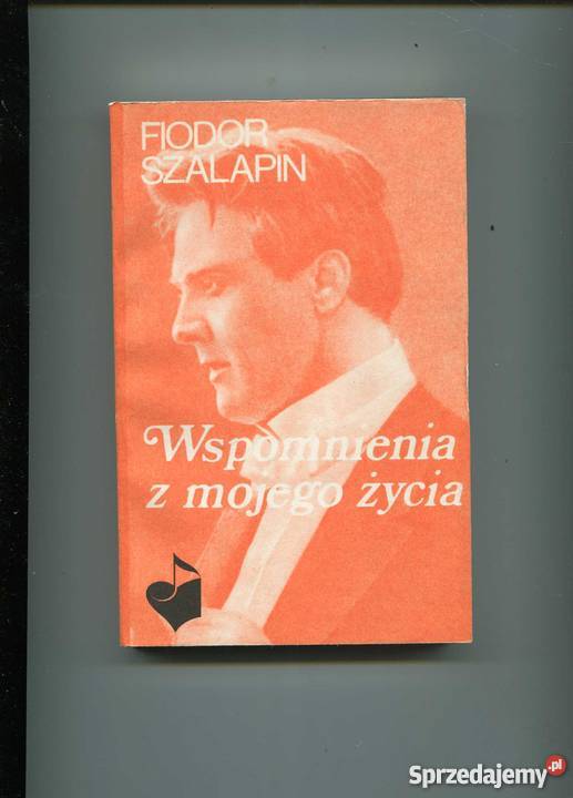 Wspomnienia z mojego życia Szalapin Szczecin