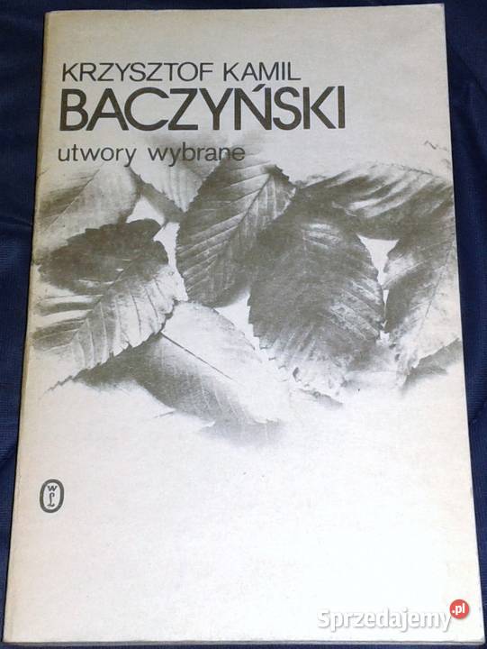 Utwory wybrane Krzysztof Kamil Baczyński Chełm sprzedam