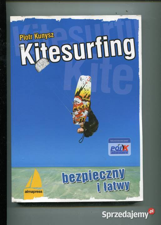 Kitesurfing bezpieczny i łatwy Kunysz Szczecin