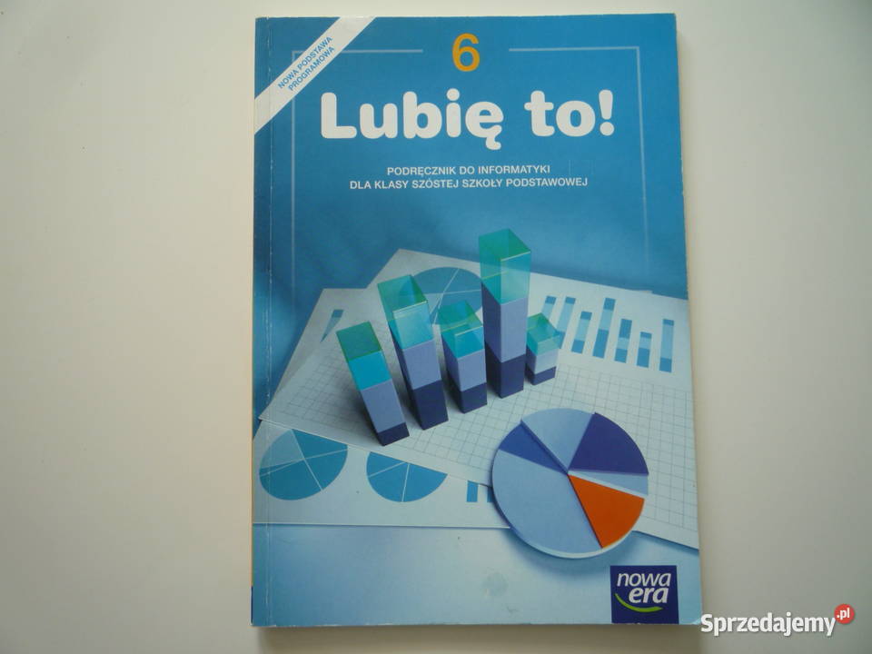 Informatyka Lubię to Podręcznik Klasa 6 Nowa Era informatyka i technika Szczecin sprzedam