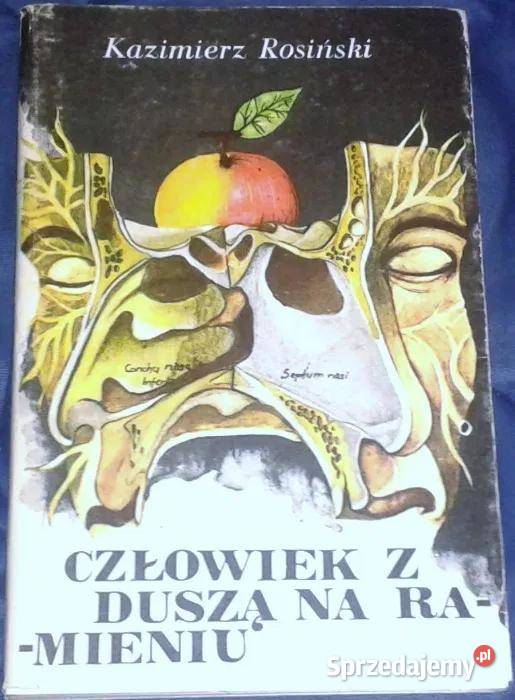 Człowiek z duszą na ramieniu Kazimierz Rosiński Chełm