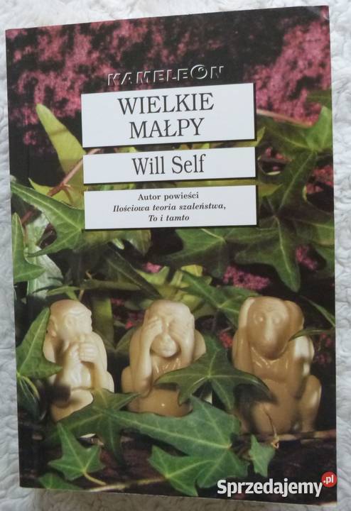 Wielkie małpy Will Self