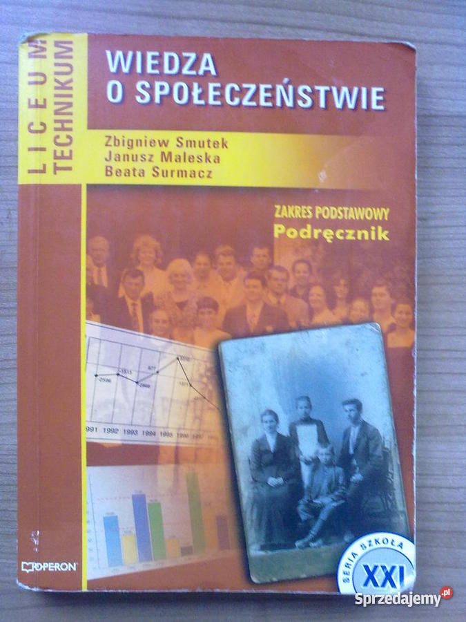 Wiedza O Społeczeństwie Liceum Część 2 Podręcznik Zakres Rozszerzony Wiedza o społeczeństwie zakres podstawowy. Podręcznik dla liceum