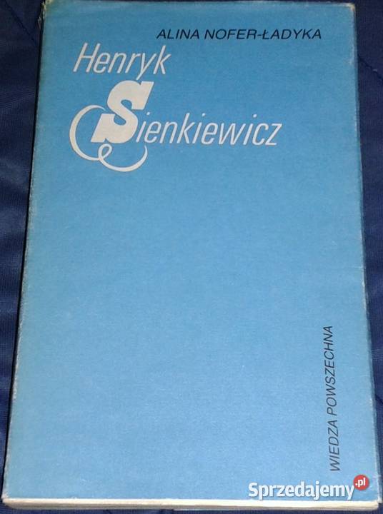 Alina NoferŁadyka Henryk Sienkiewicz lubelskie Chełm