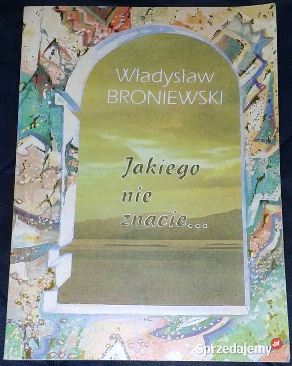 Jakiego nie znacie Władysław Broniewski Pozostałe Chełm