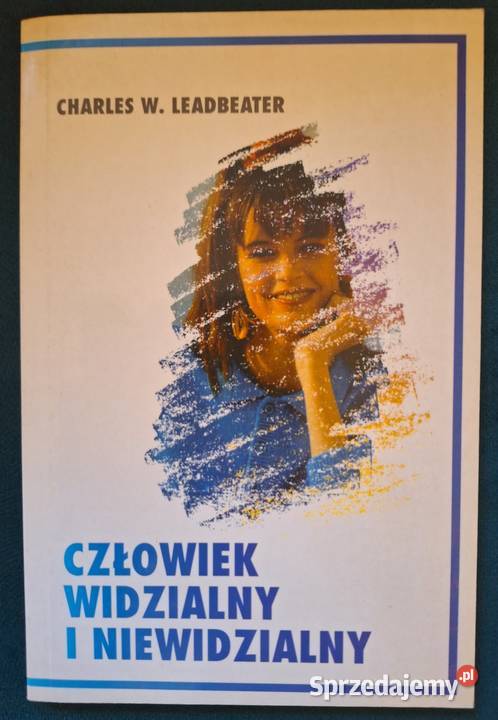 Człowiek widzialny i niewidzialny Charles W Jasiona
