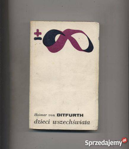 Ditfurth von H Dzieci wszechświata Szczecin sprzedam
