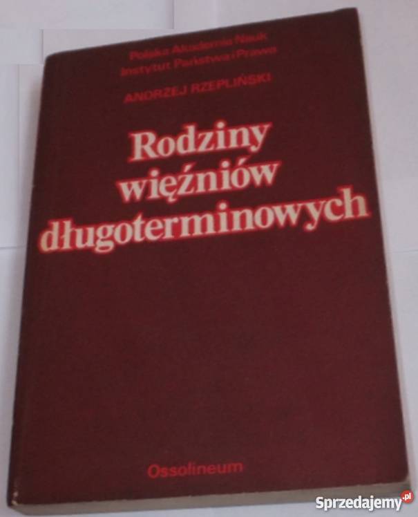 RODZINY WIĘŹNIÓW DŁUGOTERMINOWYCH prawo i administracja Łódź