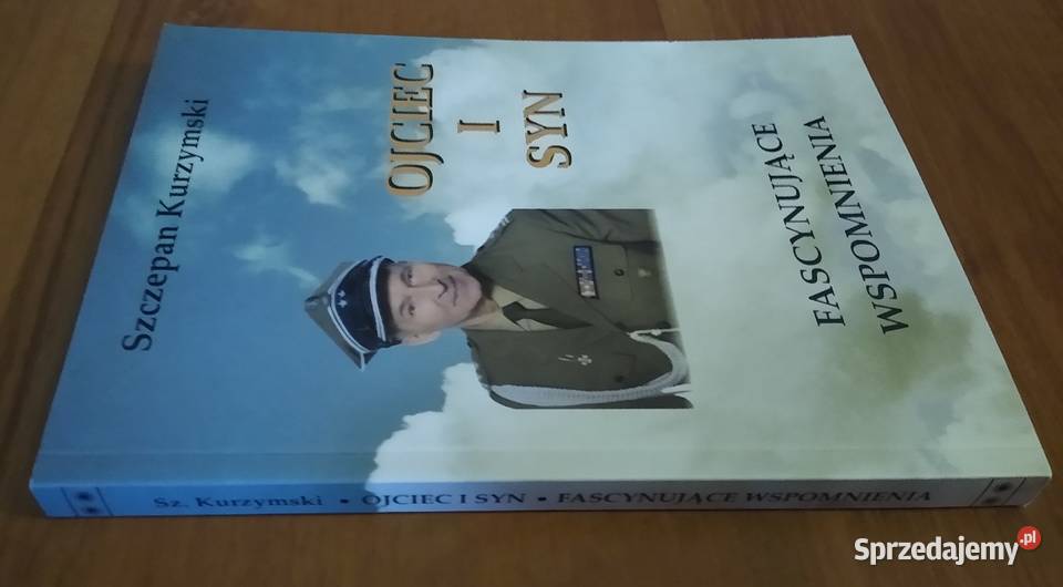 Ojciec i syn fascynujące wspomnienia Szczepan sprzedam