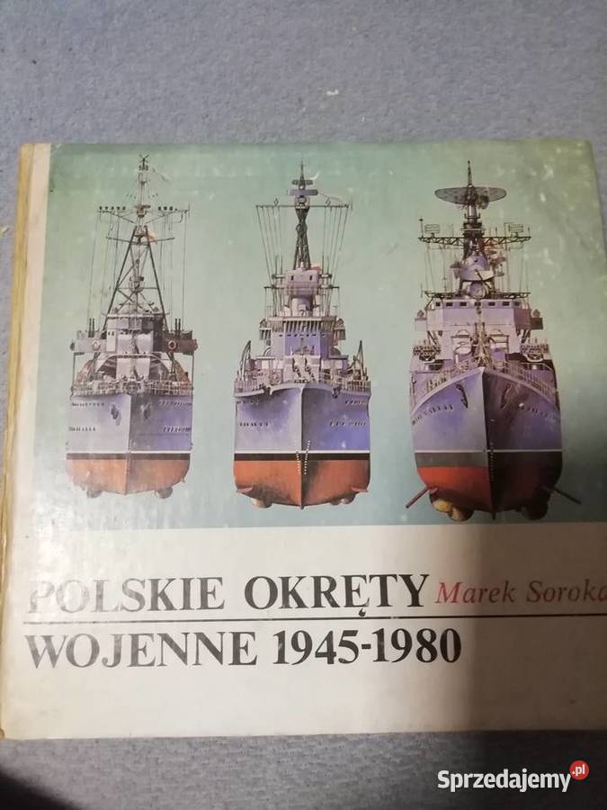 Polskie okręty wojenne 19451980 militaria, broń, wojskowość Kraków