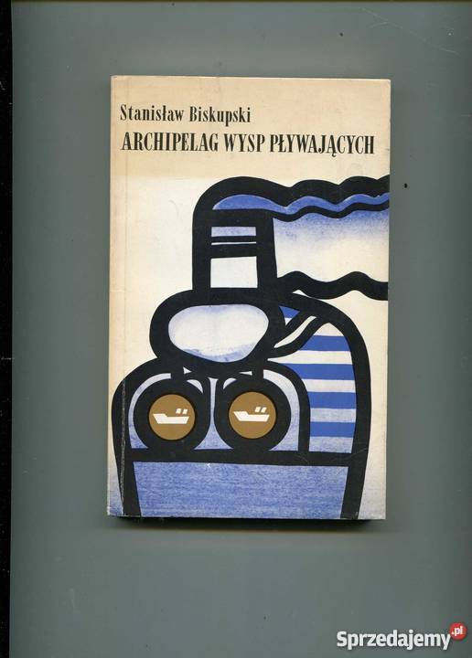 Archipelag wysp pływających Rok wydania 1977 Pozostałe zachodniopomorskie Szczecin
