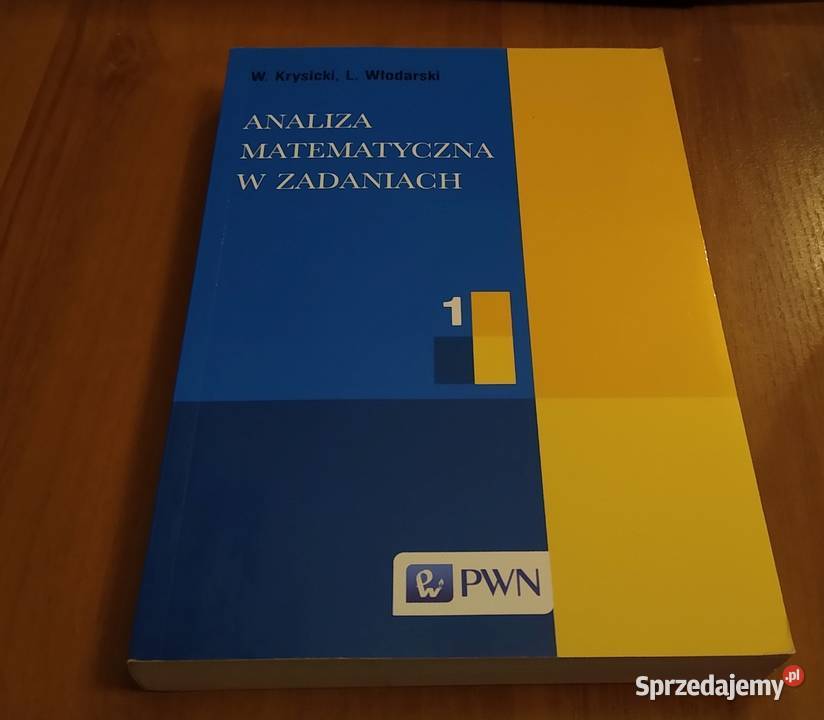 Analiza matematyczna w zadaniach 1 W Krysicki L