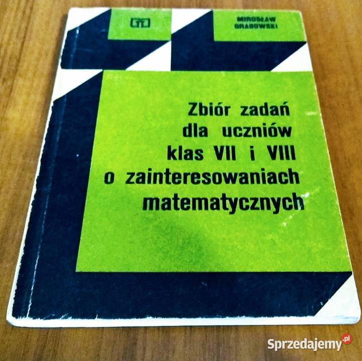 Zbiór zadań uczniów klas VII i VIII o pomorskie Gdańsk