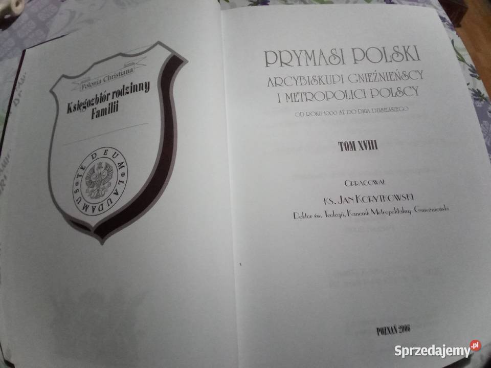 Sprzedam książki Dzieje Prymasów Polski1 18 tom Lipno