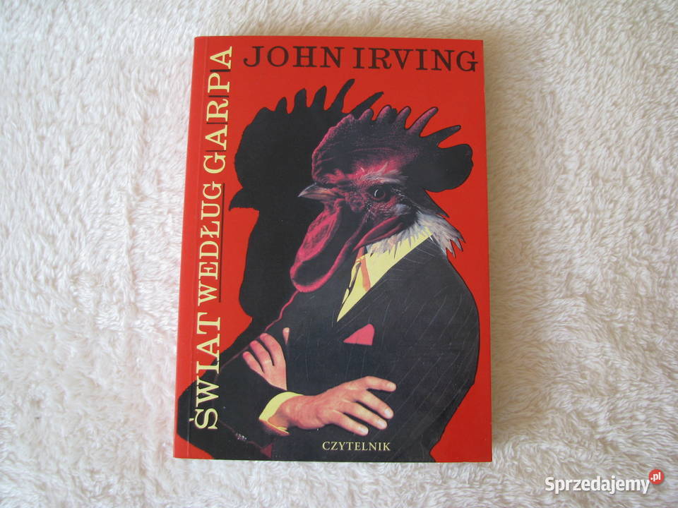 John Irving Świat według Garpa Proza i poezja Brzegi