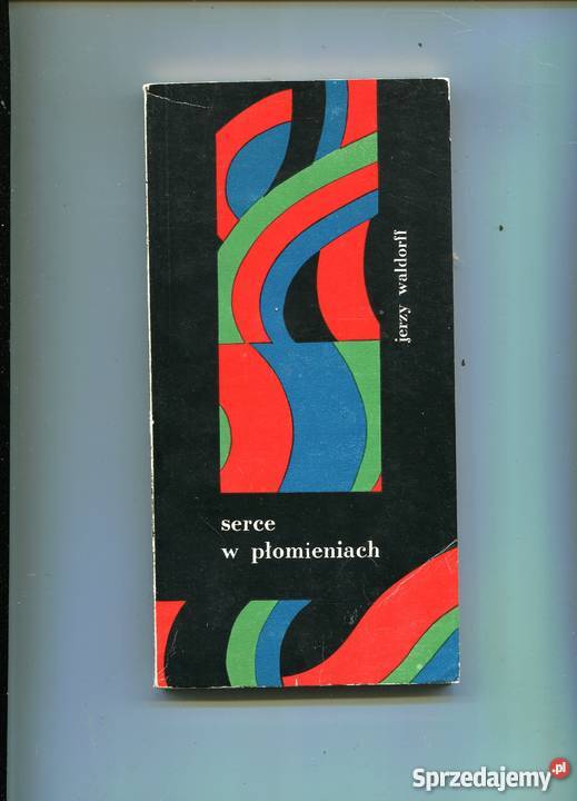 Serce w płomieniach Opowieść o Karolu