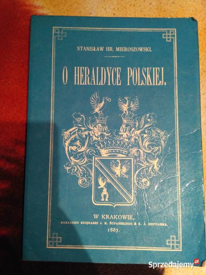 sprzedam O Heraldyce Polskiej S Hr Mieroszewski