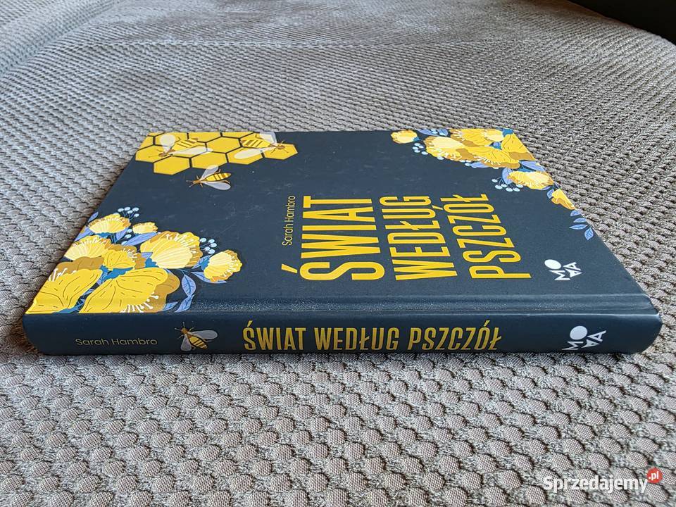 nowa Świat według pszczół Sarah Hambro małopolskie Kraków
