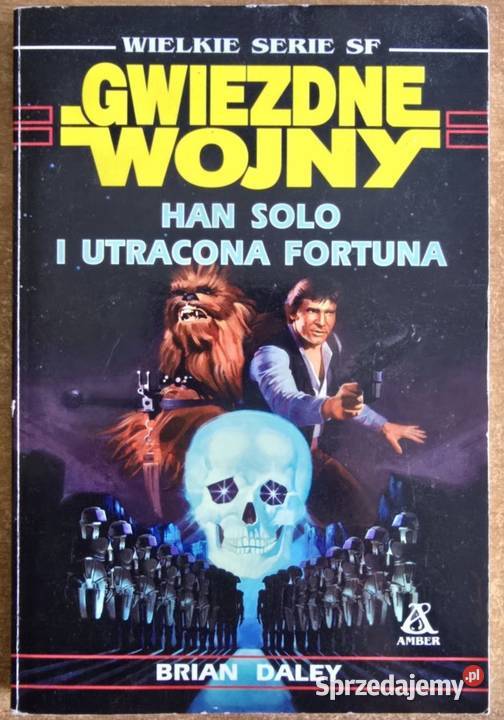 Han Solo i utracona fortuna Brian Daley Koszalin