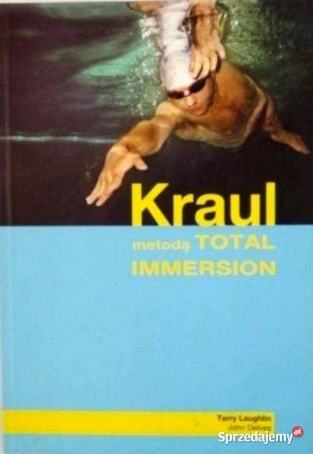 Kraul metodą Total Immersion  - John Delves,Terry Laughlin