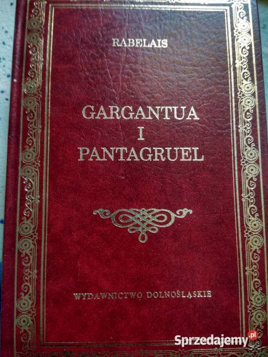 Gargantua i Pantagruel Rabelais książki mazowieckie Warszawa