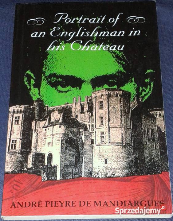 Portrait of an Englishman in his Chateau Andre lubelskie Chełm