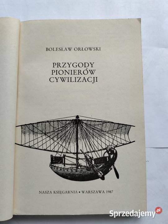 Przygody pionierów cywilizacjilatającej Kultura i Rozrywka pomorskie Gdynia sprzedam