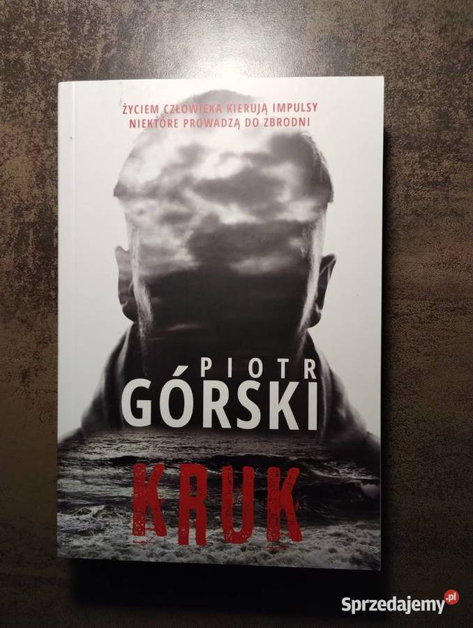 Piotr Górski Kruk Komisarz Kruk tom 1