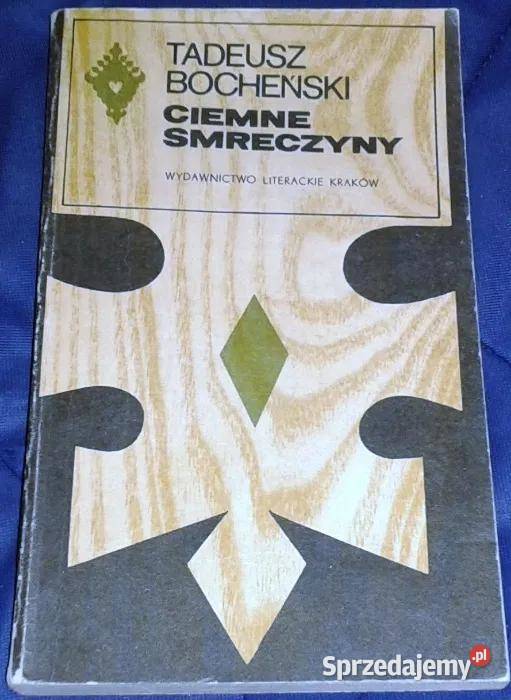 Ciemne smreczyny Tadeusz Bocheński Chełm