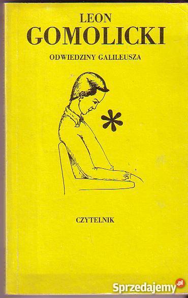 6030 ODWIEDZINY GALILEUSZA LEON GOMULICKI literatura piękna - proza polska małopolskie Czyrna sprzedam