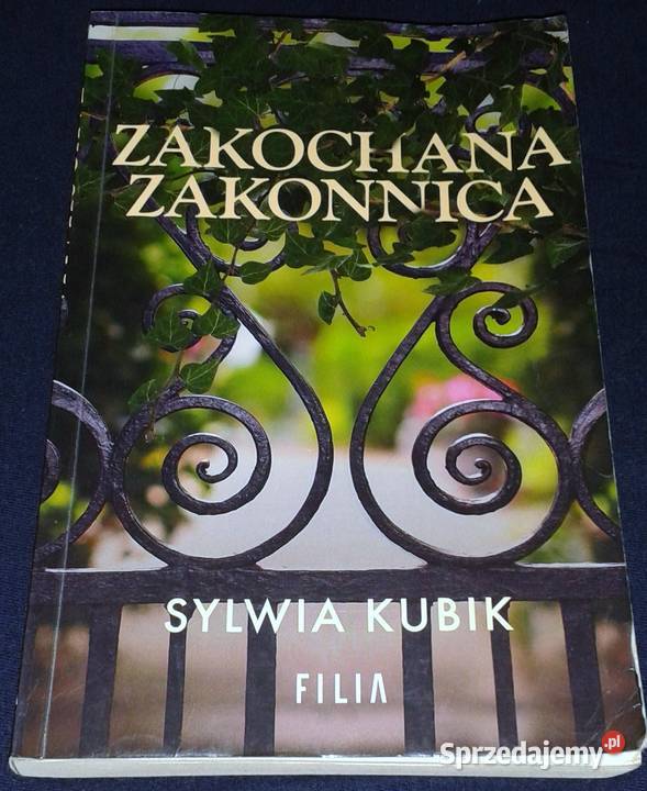 Zakochana zakonnica Sylwia Kubik Chełm