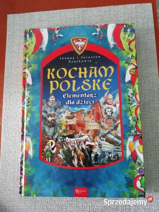 KOCHAM POLSKĘ Elementarz dzieci mazowieckie Warszawa