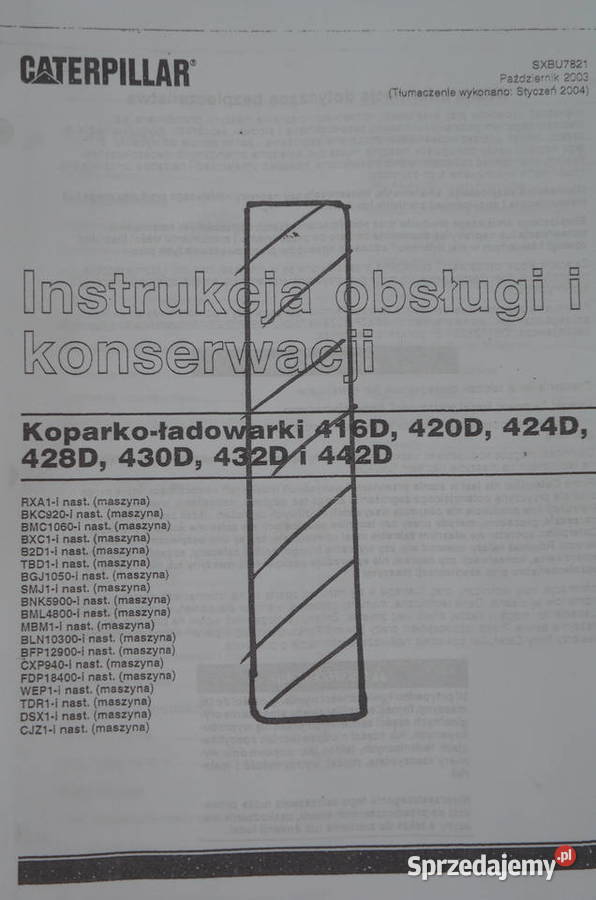 Instrukcja DTR CAT Caterpillar 416D 420D 424D Kielce sprzedam