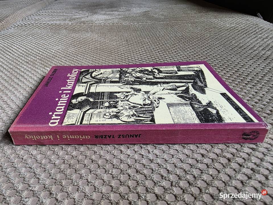 Janusz Tazbir Arianie i katolicy