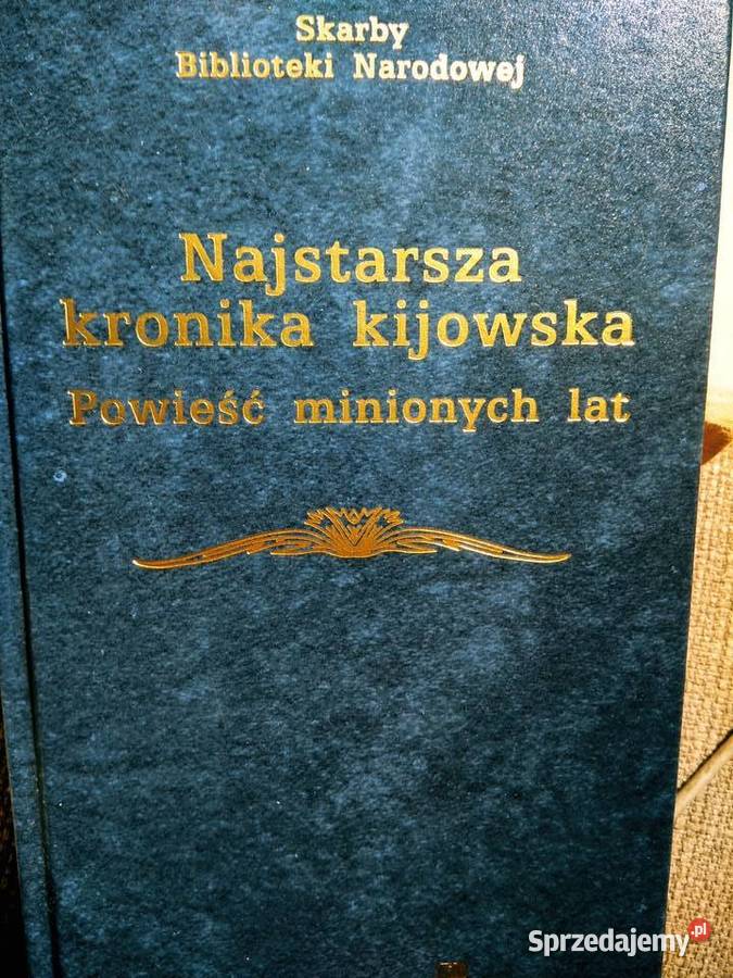 Najstarsza kronika kijowska książki antykwariaty Warszawa sprzedam