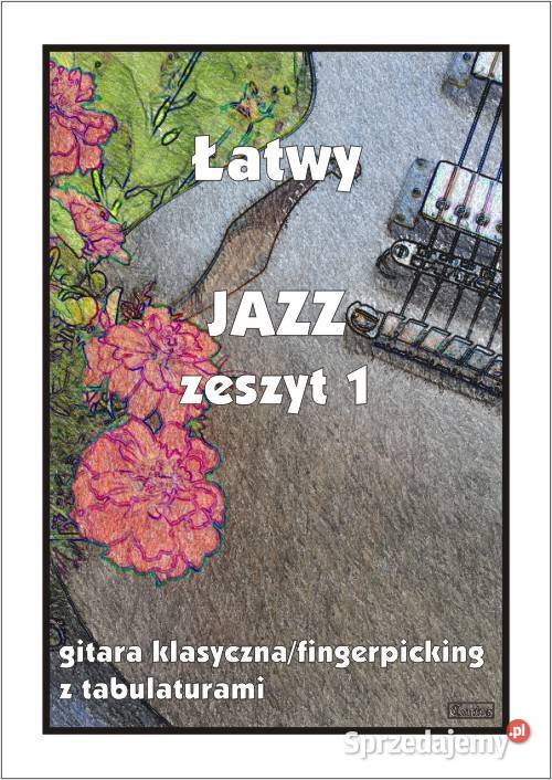 Łatwy Jazz zeszyt 1 na gitarę nutytabulatury Nieporęt
