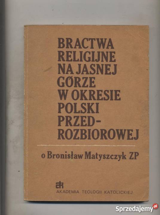Bractwa religijne na Jasnej Górze w okresie