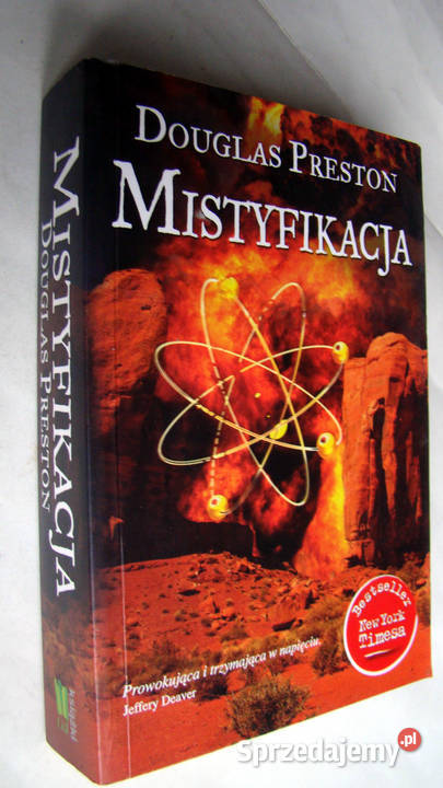MISTYFIKACJA Douglas Preston Rok wydania 2010